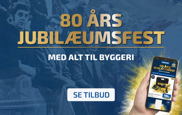 80 års Jubilæumsfest - Se tilbud